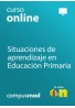 Curso online Cuerpo de Maestros. Situaciones de aprendizaje en Educación Primaria