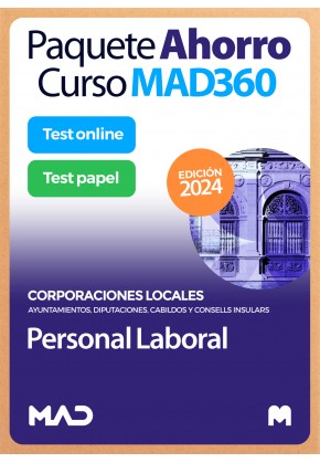 Paquete Ahorro Curso MAD360 + Test PAPEL y ONLINE Personal Laboral de Ayuntamientos, Diputaciones y otras Corporaciones Locales
