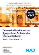 Temario Jurídico Básico para Agrupaciones Profesionales y Personal Laboral de Ayuntamientos, Diputaciones y otras Corporaciones 