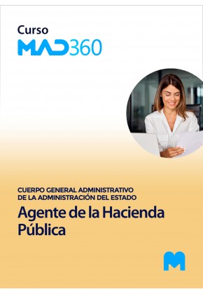 Curso MAD360 Agente de la Hacienda Pública. Cuerpo General Administrativo de la Administración del Estado