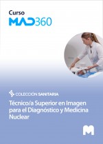 Curso MAD360 del Manual del Técnico Superior en Imagen para el Diagnóstico y Medicina Nuclea