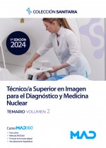 Manual del Técnico/a Superior en Imagen para el Diagnóstico y Medicina Nuclear