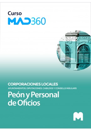 Curso MAD360 Peón y Personal de Oficios de Ayuntamientos, Diputaciones y otras Corporaciones Locales