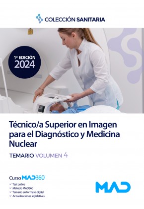 Manual del Técnico/a Superior en Imagen para el Diagnóstico y Medicina Nuclear