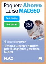 Paquete Ahorro Curso MAD360 + Test PAPEL y ONLINE Técnico/a Superior en Imagen Diagnóstico y Medicina Nuclear. Compra anticipada