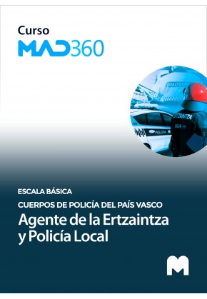 Curso MAD360 de Agente de la Escala Básica de los Cuerpos de Policía del País Vasco (Ertzaintza y Policía Local) con test en pap