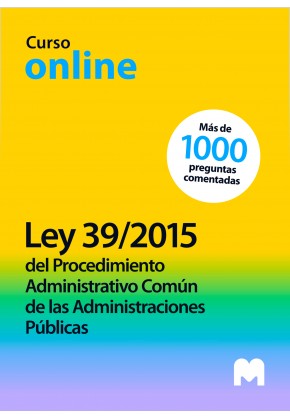 Curso online Ley 39/2015, de 1 de octubre, del Procedimiento Administrativo Común de las Administraciones Públicas