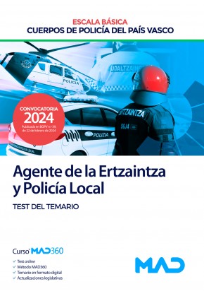 Agente de la Escala Básica de los Cuerpos de Policía del País Vasco (Ertzaintza y Policía Local)
