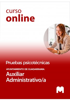Curso Online para afrontar pruebas psicotécnicas de Auxiliar Administrativo/a del Ayuntamiento de Guadarrama