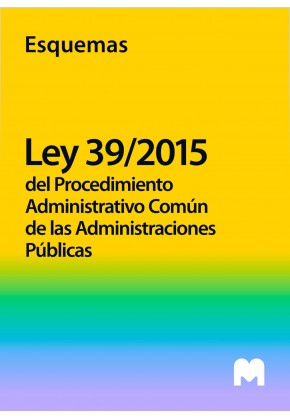 Curso online de Esquemas de la Ley 39/2015 (Procedimiento Administrativo Común de las Administraciones Públicas)