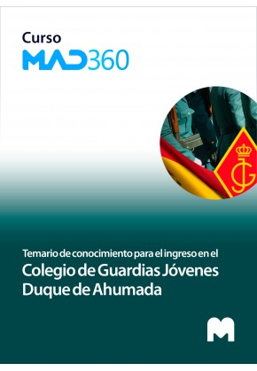 Acceso 12 meses Curso MAD360 para el Ingreso en el Colegio de Guardias Jóvenes Duque de Ahumada