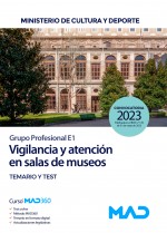 Vigilancia y atención en salas de museos (Grupo Profesional E1)