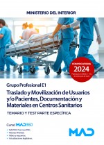 Traslado y Movilización de Usuarios y/o Pacientes, Documentación y Materiales en Centros Sanitarios (Grupo E1)