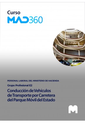 Acceso 12 meses Curso MAD360 Conducción de Vehículos de Transporte por Carretera del Parque Móvil del Estado (Grupo E2)