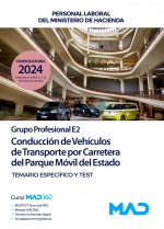 Conducción de Vehículos de Transporte por Carretera del Parque Móvil del Estado (Grupo Profesional E2)