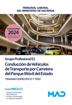 Conducción de Vehículos de Transporte por Carretera del Parque Móvil del Estado (Grupo Profesional E2)