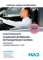 Conducción de Vehículos de Transporte por Carretera (Grupo Profesional E2). Personal laboral de Ministerios