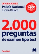 Test para oposiciones a Policía Nacional Escala Básica (2.000 preguntas de examen)