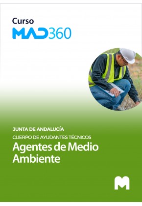 Curso MAD360 Cuerpo de Ayudantes Técnicos Especialidad Agentes de Medio Ambiente de la Junta de Andalucía (12 meses)