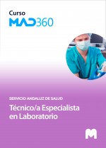 Curso MAD360 Técnico/a Especialista en Laboratorio del Servicio Andaluz de Salud (12 meses)