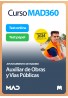 Curso MAD360 Auxiliar de Obras y Vías Públicas + Libros Papel