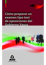 Como Preparar Un Examen Tipo Test de Oposiciones del Gobierno Vasco