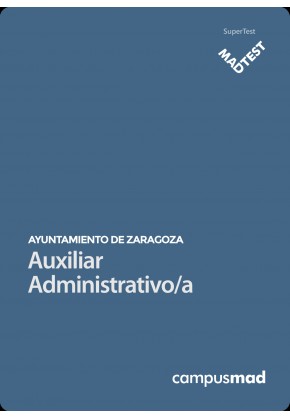 Curso MADTEST Auxiliar Administrativo/a del Ayuntamiento de Zaragoza (6 meses)