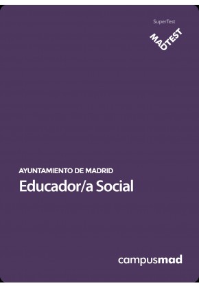 Curso MADTEST Educador/a Social del Ayuntamiento de Madrid (3 meses)