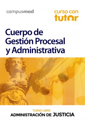 Curso con TUTOR Cuerpo de Gestión Procesal y Administrativa (turno libre)