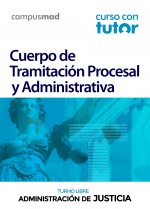 Curso con TUTOR Cuerpo de Tramitación Procesal y Administrativa (turno libre)