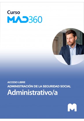 Acceso 12 meses  Curso MAD360 Administrativo/a de la Seguridad Social (acceso libre)