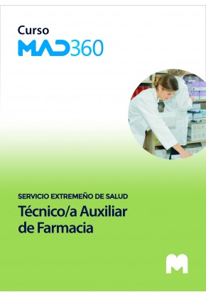 Acceso Curso MAD360 Técnico/a Auxiliar de Farmacia del Servicio Extremeño de Salud (SES)