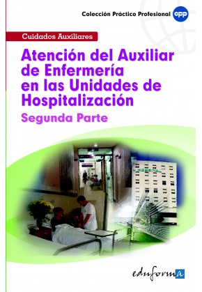 Atención del Auxiliar de Enfermería en Las Unidades de Hospitalización
