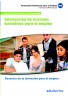 UF1646: Tutorización de acciones formativas para el empleo UF1646: Tutorización de acciones formativas para el empleo
