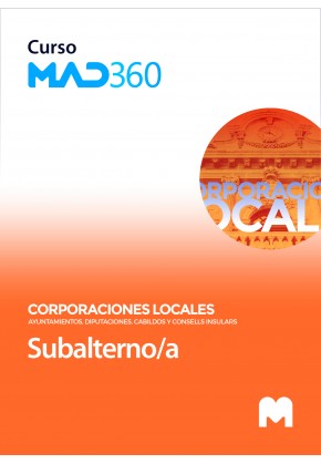 Acceso 30 días Curso MAD360 Subalterno/a de Ayuntamientos, Diputaciones y otras Corporaciones Locales