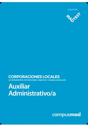 Curso MADTEST Auxiliar Administrativo de Ayuntamientos, Diputaciones y otras Corporaciones Locales