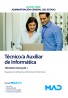 Técnico/a Auxiliar de Informática (acceso libre) Técnico/a Auxiliar de Informática (acceso libre)