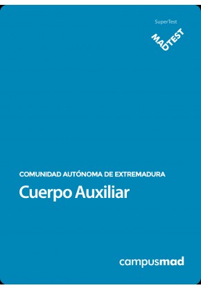 Curso MADTEST Cuerpo Auxiliar de la Administración de la Comunidad Autónoma de Extremadura  (3 meses)