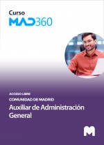 Acceso Curso MAD360 Auxiliar de Administración General de la Comunidad de Madrid (Acceso Libre)