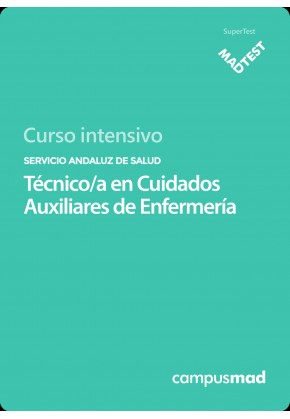 Curso MADTEST intensivo Técnico/a en Cuidados Auxiliares de Enfermería del Servicio Andaluz de Salud. OBJETIVO 7 DE JUNIO