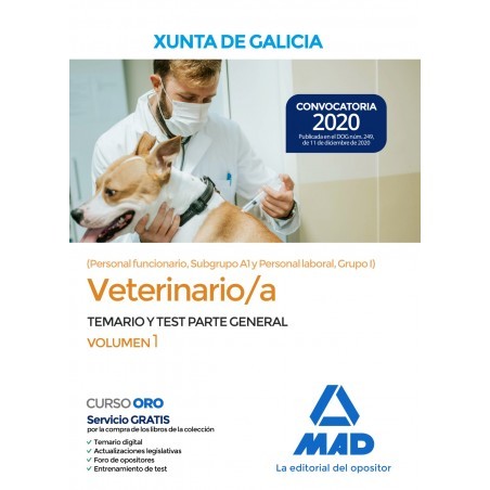 Veterinario/a de la Xunta de Galicia (Personal funcionario, Subgrupo A1 y Personal laboral, Grupo I)