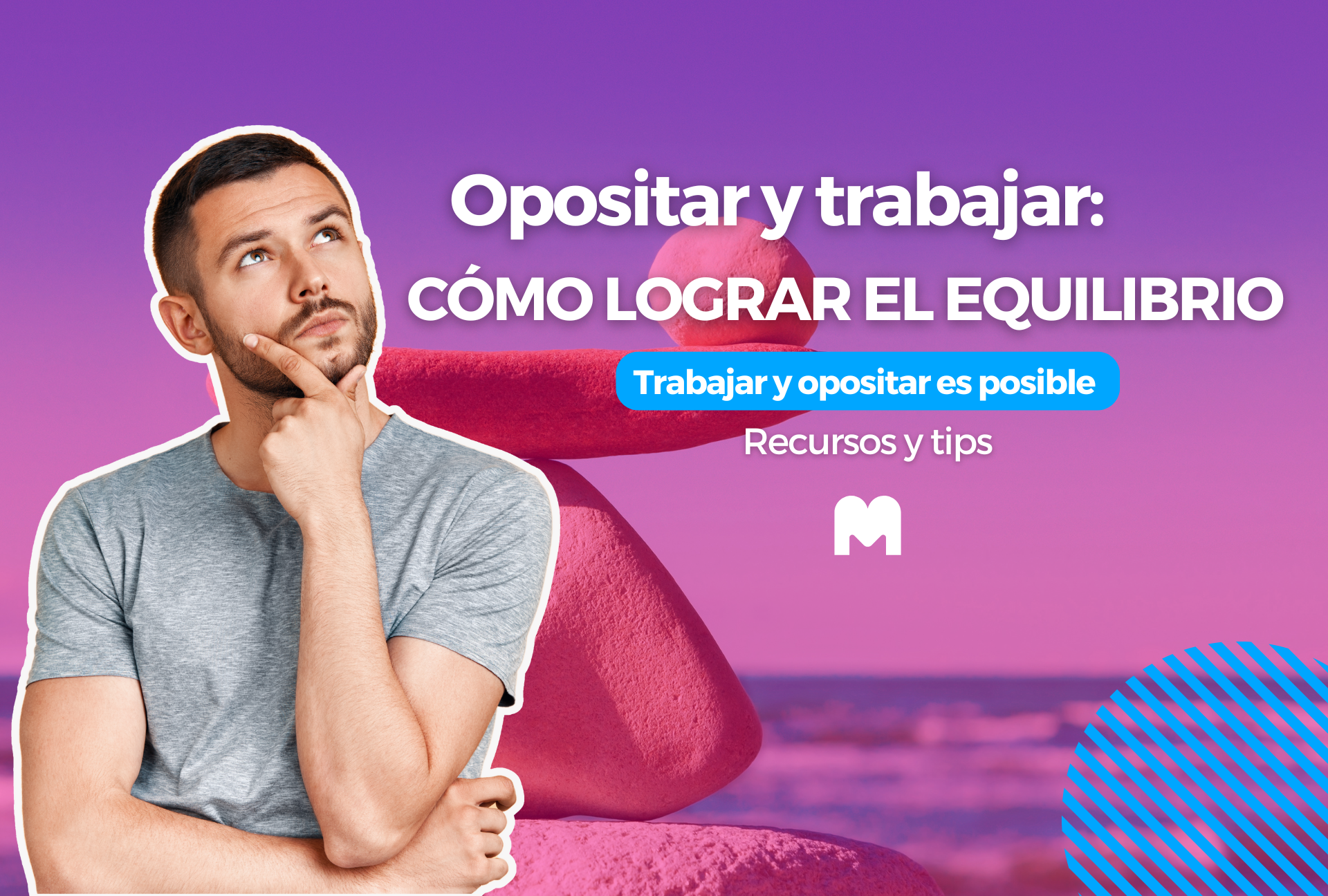 Opositar y trabajar: cómo lograr el equilibrio perfecto