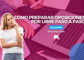 Cómo preparar oposiciones por libre paso a paso