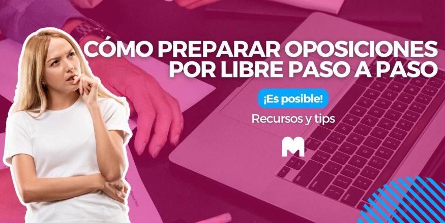 Cómo preparar oposiciones por libre paso a paso