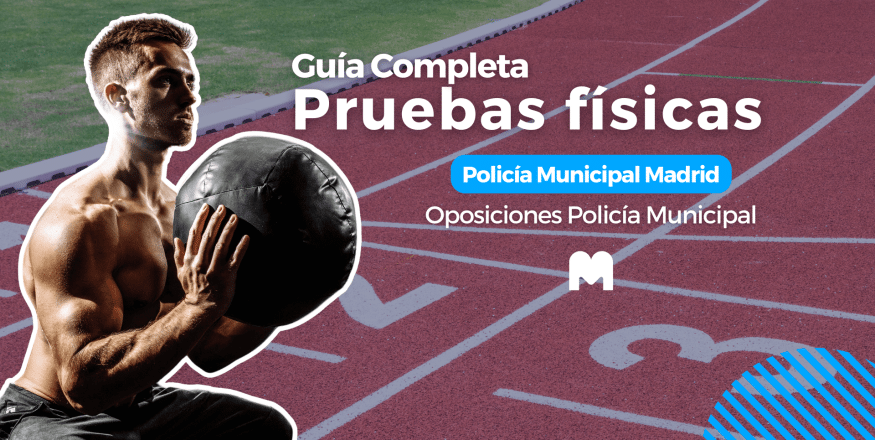 pruebas policia municipal madrid
