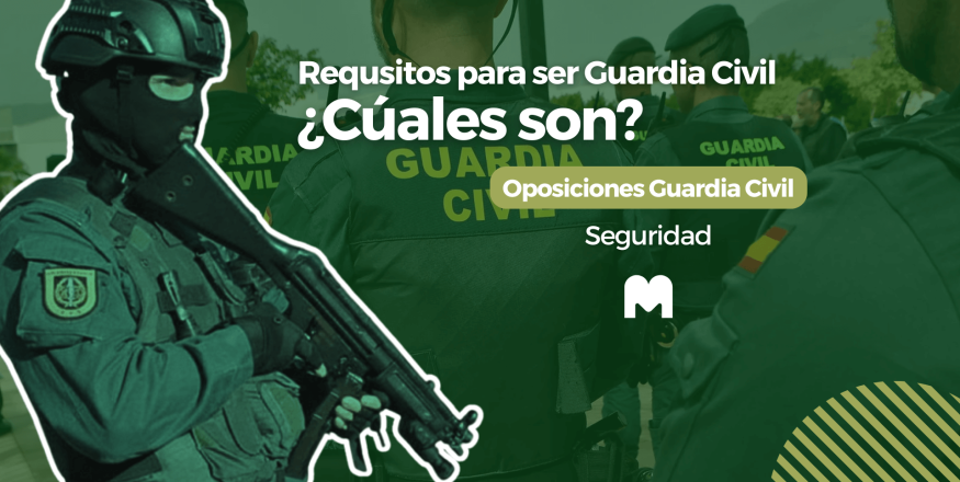 ¿Cómo ser guardia civil en españa?