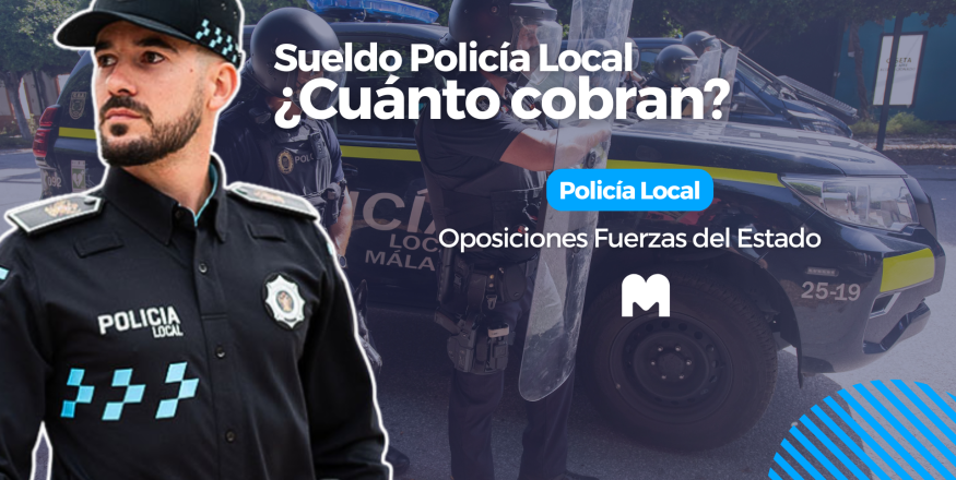 cuanto gana un policia local