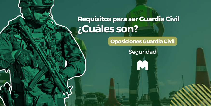 requisitos para ser guardia civil