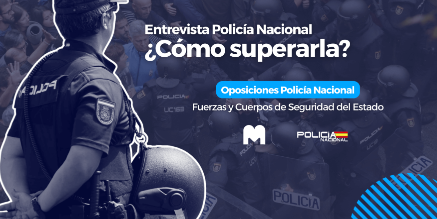 entrevista personal policia nacional