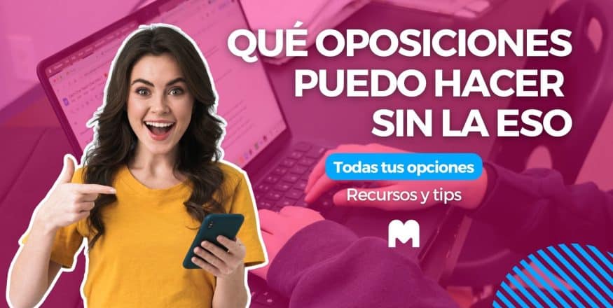 Qué oposiciones puedo hacer sin la ESO: todas las opciones